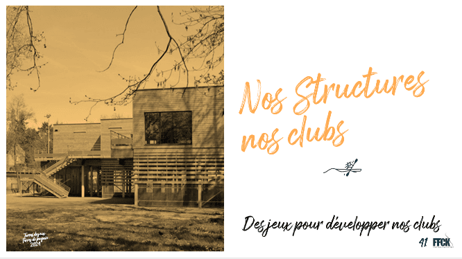 Des Jeux pour développer nos clubs
